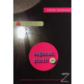 SAĞANAK, ŞİMDİ! - VURAL UZUNDAĞ