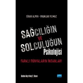 Sağcılığın Ve Solculuğun Psikolojisi - Kolektif