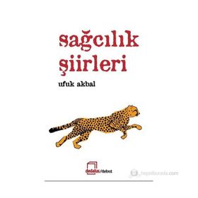 SAĞCILIK ŞIIRLERI - UFUK AKBAL