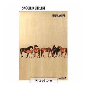 SAĞCILIK ŞIIRLERI - UFUK AKBAL