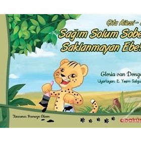 Sağım Solum Sobe Saklanmayan Ebe / Çita Ailesi 1. Kitap / Gloria Van Donge