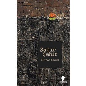 Sağır Şehir - Kürşat Küçük