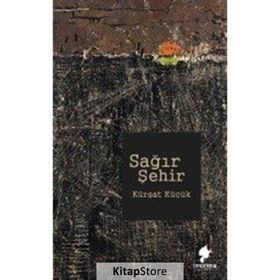 Sağır Şehir - Kürşat Küçük