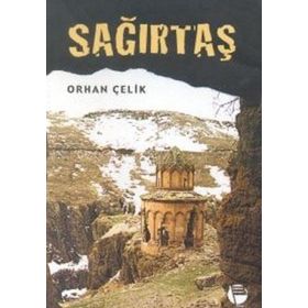 SAĞIRTAŞ - ORHAN ÇELİK