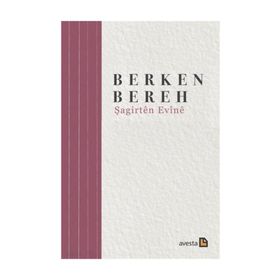 Şagirten Evine - Berken Bereh