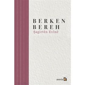 Şagirten Evine - Berken Bereh
