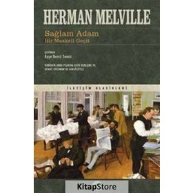 Sağlam Adam Bir Maskeli Geçit - Herman Melville