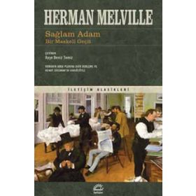 Sağlam Adam Bir Maskeli Geçit - Herman Melville