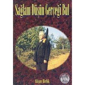 Sağlam Düşün Gerçeği Bul - Alişan Birlik