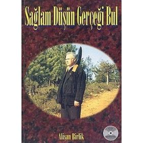 Sağlam Düşün Gerçeği Bul - Alişan Birlik