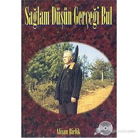 Sağlam Düşün Gerçeği Bul - Alişan Birlik