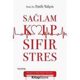 Sağlam Kalp Sıfır Stres - Fatih Yalçın