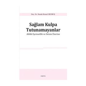 Sağlam Kulpa Tutunamayanlar Namık Kemal Okumuş