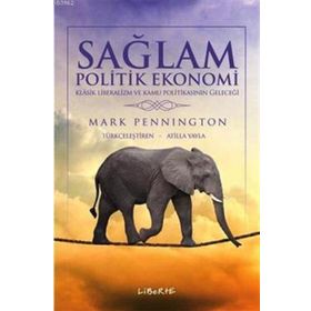 Sağlam Politik Ekonomi - Mark Pennington