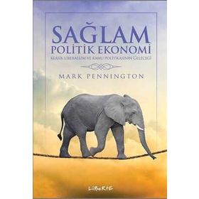 Sağlam Politik Ekonomi - Mark Pennington