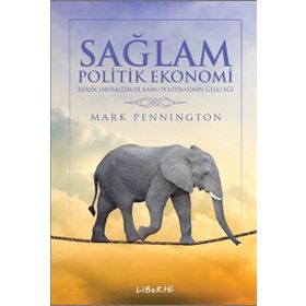 Sağlam Politik Ekonomi - Mark Pennington