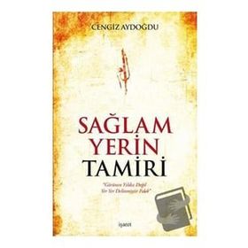 Sağlam Yerin Tamiri - Cengiz Aydoğdu