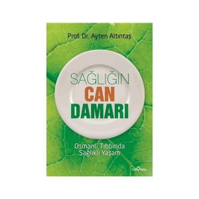 SAĞLIĞIN CAN DAMARI - AYTEN ALTINTAŞ