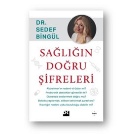 Sağlığın Doğru Şifreleri - Sedef Bingül