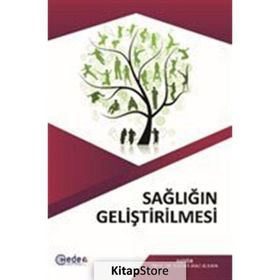 Sağlığın Geliştirilmesi - Sultan Ayaz Alkaya