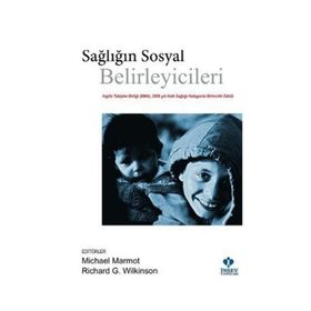 Sağlığın Sosyal Belirleyicileri - Kolektif