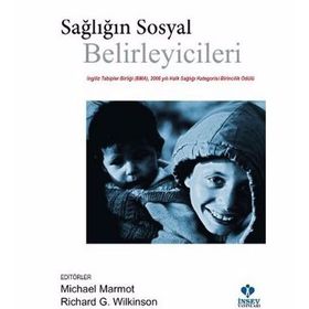 Sağlığın Sosyal Belirleyicileri - Kolektif