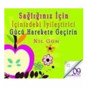 Sağlığınız İçin İçinizdeki İyileştirici Gücü Harekete Geçirin CD - Nil Gün