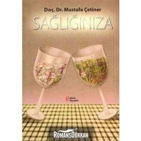 SAĞLIĞINIZA - MUSTAFA ÇETİNER
