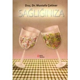 SAĞLIĞINIZA - MUSTAFA ÇETİNER