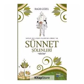 SAĞLIK AÇISINDAN İSLAM'DA SÜNNET VE SÜNNET ŞÖLENLERİ HİTAN - RAGIP GÜZEL
