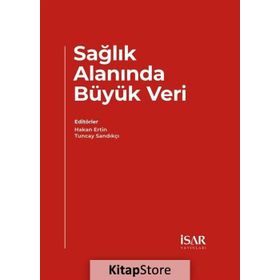 Sağlık Alanında Büyük Veri - Tuncay Sandıkçı