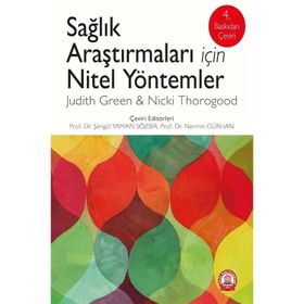 Sağlık Araştırmaları için Nitel Yöntemler - Ankara Nobel Tıp Kitabevi