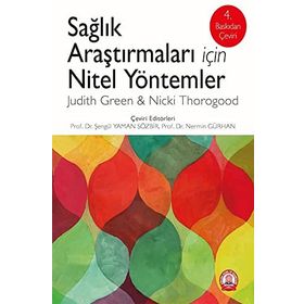 Sağlık Araştırmaları için Nitel Yöntemler - Ankara Nobel Tıp Kitabevi