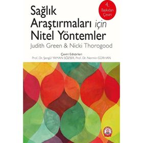 Sağlık Araştırmaları için Nitel Yöntemler - Ankara Nobel Tıp Kitabevi