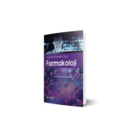 Sağlık Bilimleri İçin Farmakoloji - İstanbul Tıp Kitabevi