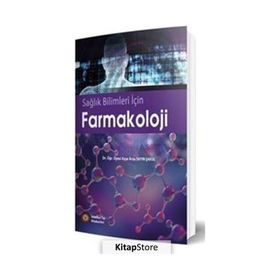 Sağlık Bilimleri İçin Farmakoloji - İstanbul Tıp Kitabevi
