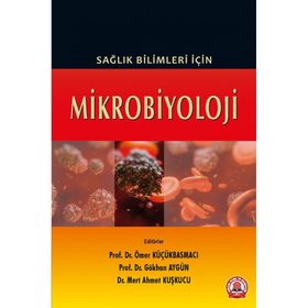Sağlık Bilimleri İçin Mikrobiyoloji - Ankara Nobel Tıp Kitabevi