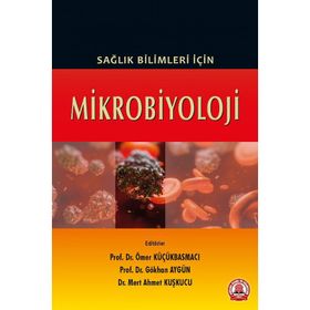 Sağlık Bilimleri İçin Mikrobiyoloji - Ankara Nobel Tıp Kitabevi