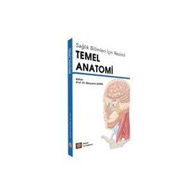 Sağlık Bilimleri İçin Resimli Temel Anatomi - İstanbul Tıp Kitabevi