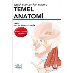 Sağlık Bilimleri İçin Resimli Temel Anatomi - İstanbul Tıp Kitabevi