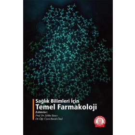 Sağlık Bilimleri İçin Temel Farmakoloji - Ankara Nobel Tıp Kitabevi