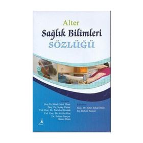 SAĞLIK BILIMLERI SÖZLÜĞÜ - KOLEKTIF