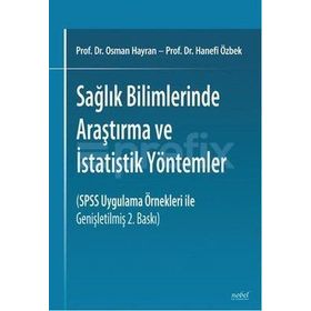 Sağlık Bilimlerinde Araştırma ve İstatistik Yöntemler - Osman Hayran , Hanefi Özbek