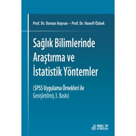 Sağlık Bilimlerinde Araştırma ve İstatistik Yöntemler - Osman Hayran , Hanefi Özbek