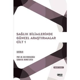 Sağlık Bilimlerinde Güncel Araştırmalar Gece Kitaplığı