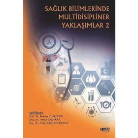 Sağlık Bilimlerinde Multidisipliner Yaklaşımlar 2 - Ferruh Taşpınar