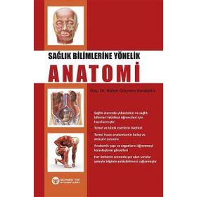 Sağlık Bilimlerine Yönelik Anatomi-Güneş Yayınevi