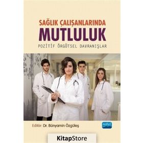 Sağlık Çalışanlarında Mutluluk - Ali Arslanoğlu