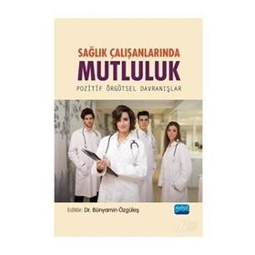 Sağlık Çalışanlarında Mutluluk - Ali Arslanoğlu