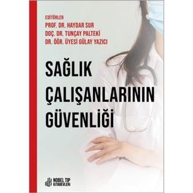 SAĞLIK ÇALIŞANLARININ GÜVENLİĞİ - SEHER DENIZ ÖZTEKİN